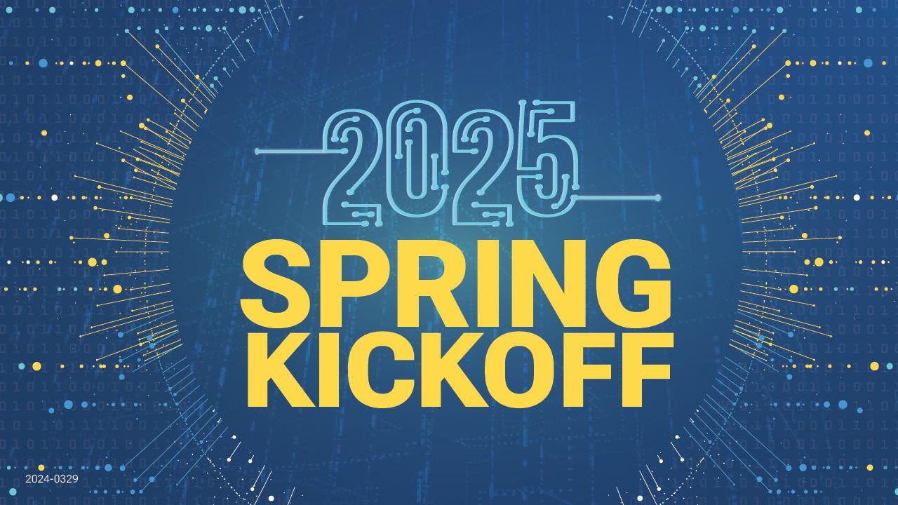 2025 spring kickoff graphic