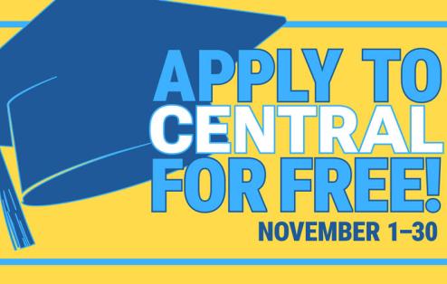 graduation cap graphic behind text "Apply to Central for Free! November 1-30""