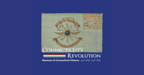 Graphic of antique Revolutionary War flag and Connecticut's Revolution logo on blue background